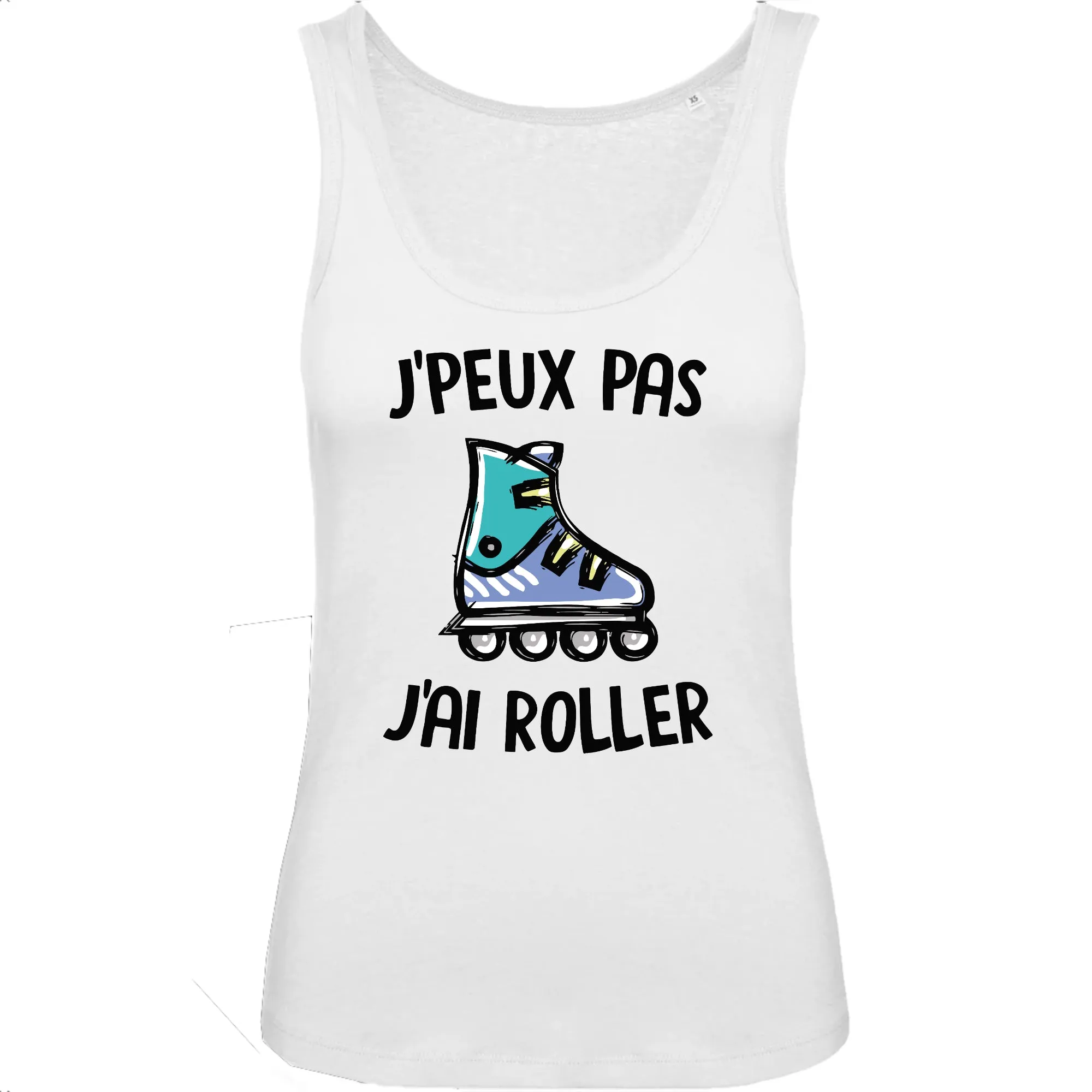 Débardeur Femme J'peux pas j'ai roller