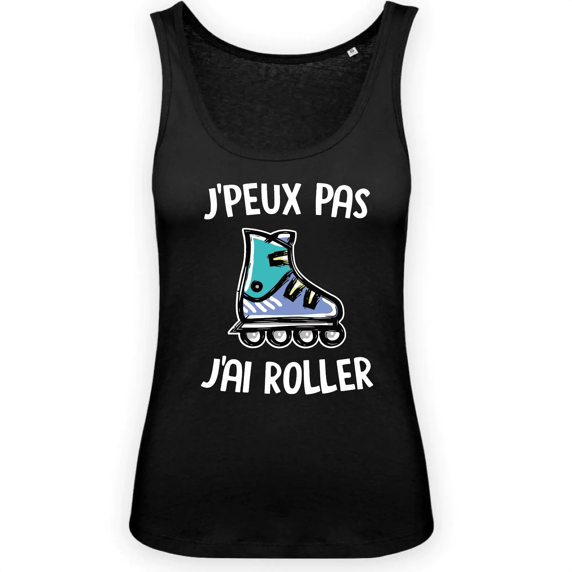 Débardeur Femme J'peux pas j'ai roller